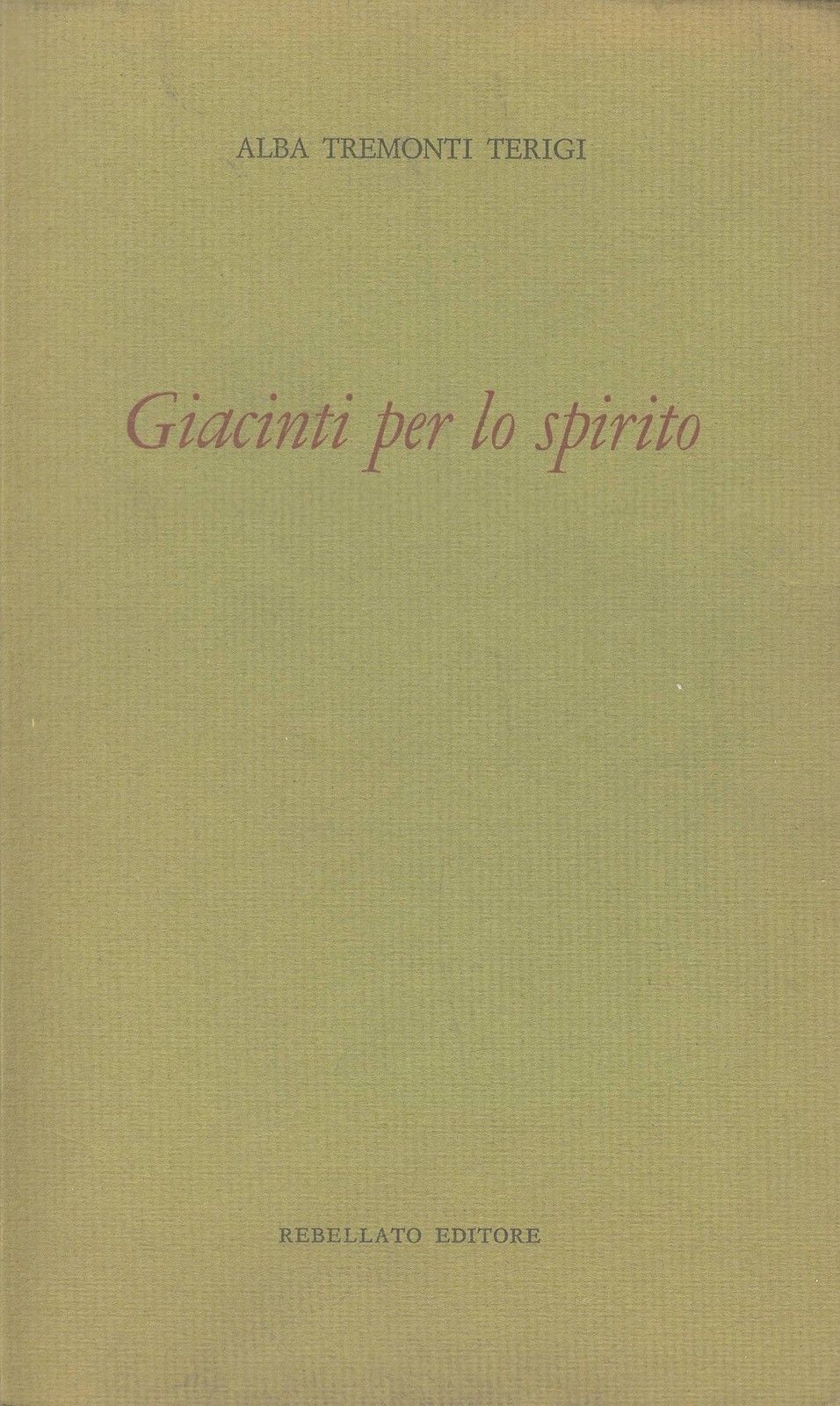 GIACINTI PER LO SPIRITO - ALBA TREMONTI TERIGI