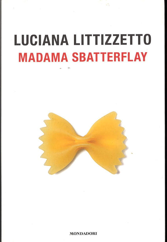 MADAMA SBATTERFLAY - LUCIANA LITTIZZETTO