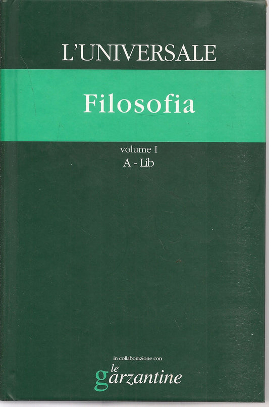 L'UNIVERSALE GRANDE ENCICLOPEDIA TEMATICA - VOL. 6 - FILOSOFIA VOL. 1 A-Lib