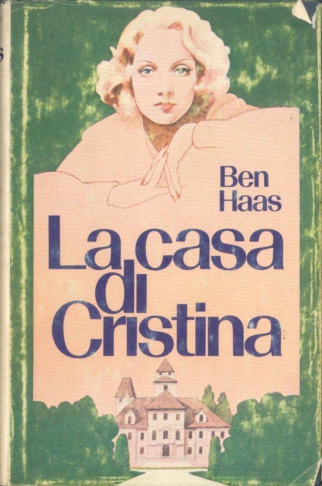 LA CASA DI CRISTINA - BEN HAAS