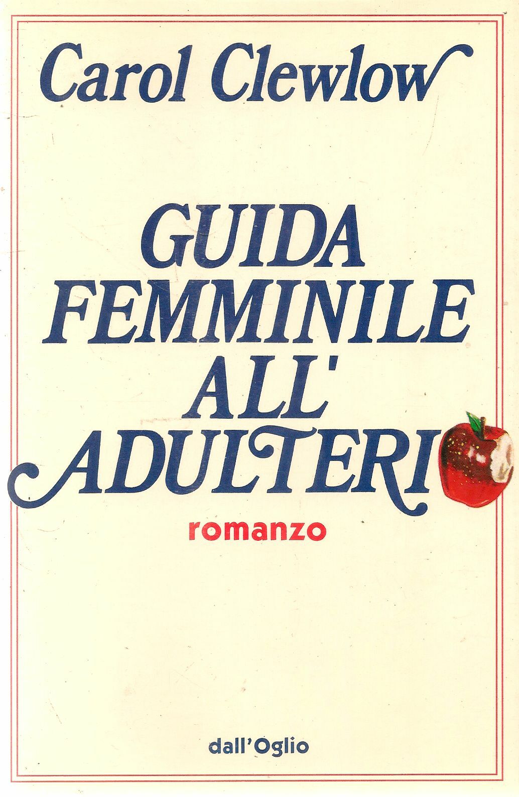 GUIDA FEMMINILE ALL'ADULTERIO - CAROL CLEWLOW