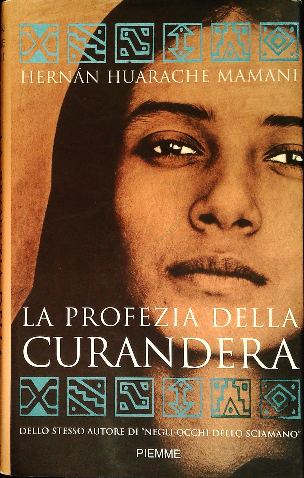 LA PROFEZIA DELLA CURANDERA - HERNAN HUARACHE MAMANI