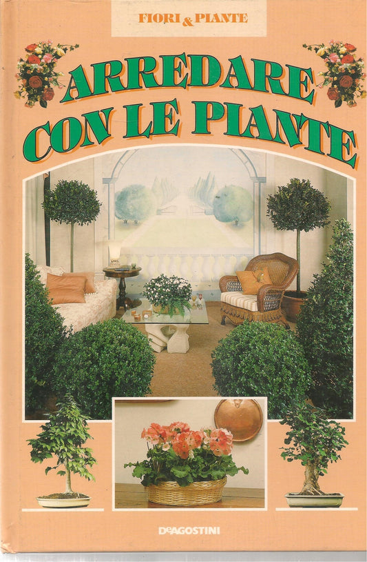 ARREDARE CON LE PIANTE