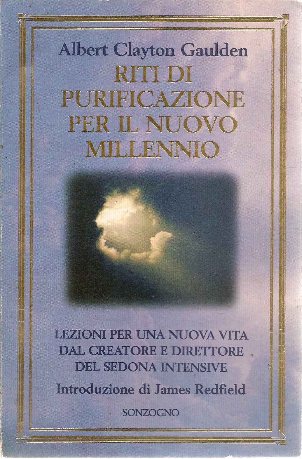 RITI DI PURUFICAZIONE PER IL NUOVO MILLENNIO - ALBERT CLAYTON GAULDEN