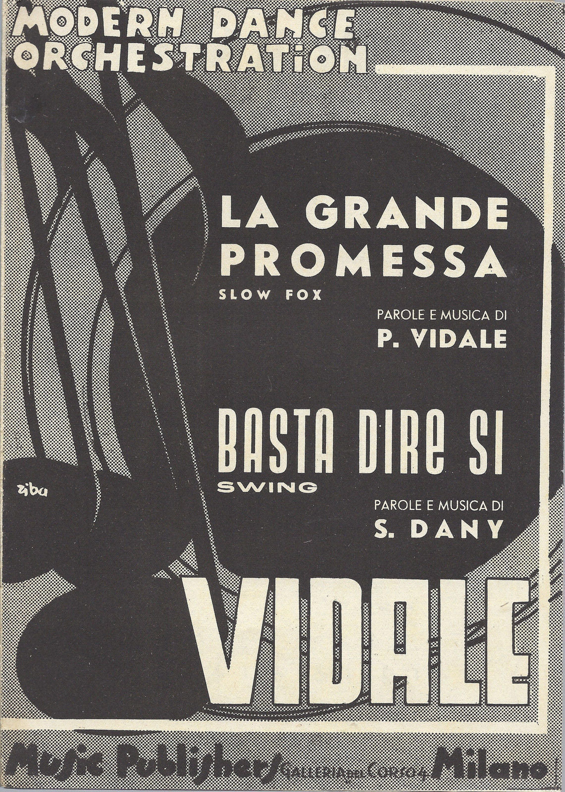 LA GRANDE PROMESSA   P. Vidale - BASTA DIRE SI   S. Dany # SPARTITO