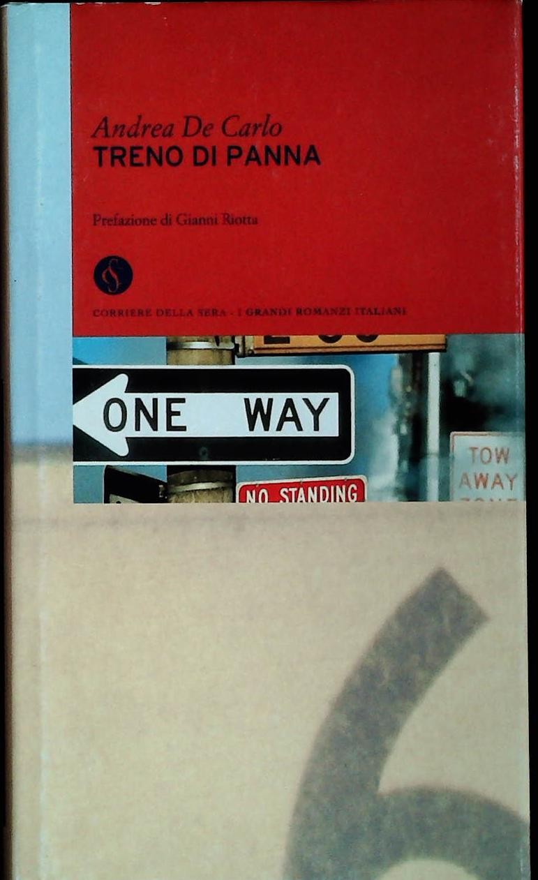 TRENO DI PANNA - ANDREA DE CARLO - CORRIERE 2003 - OUTLET DEL LIBRO