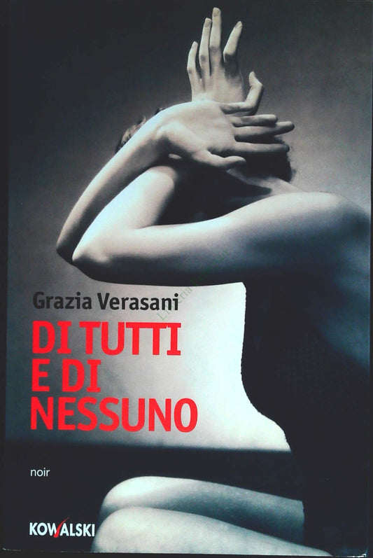 DI TUTTI E DI NESSUNOI - GRAZIA VERASANI