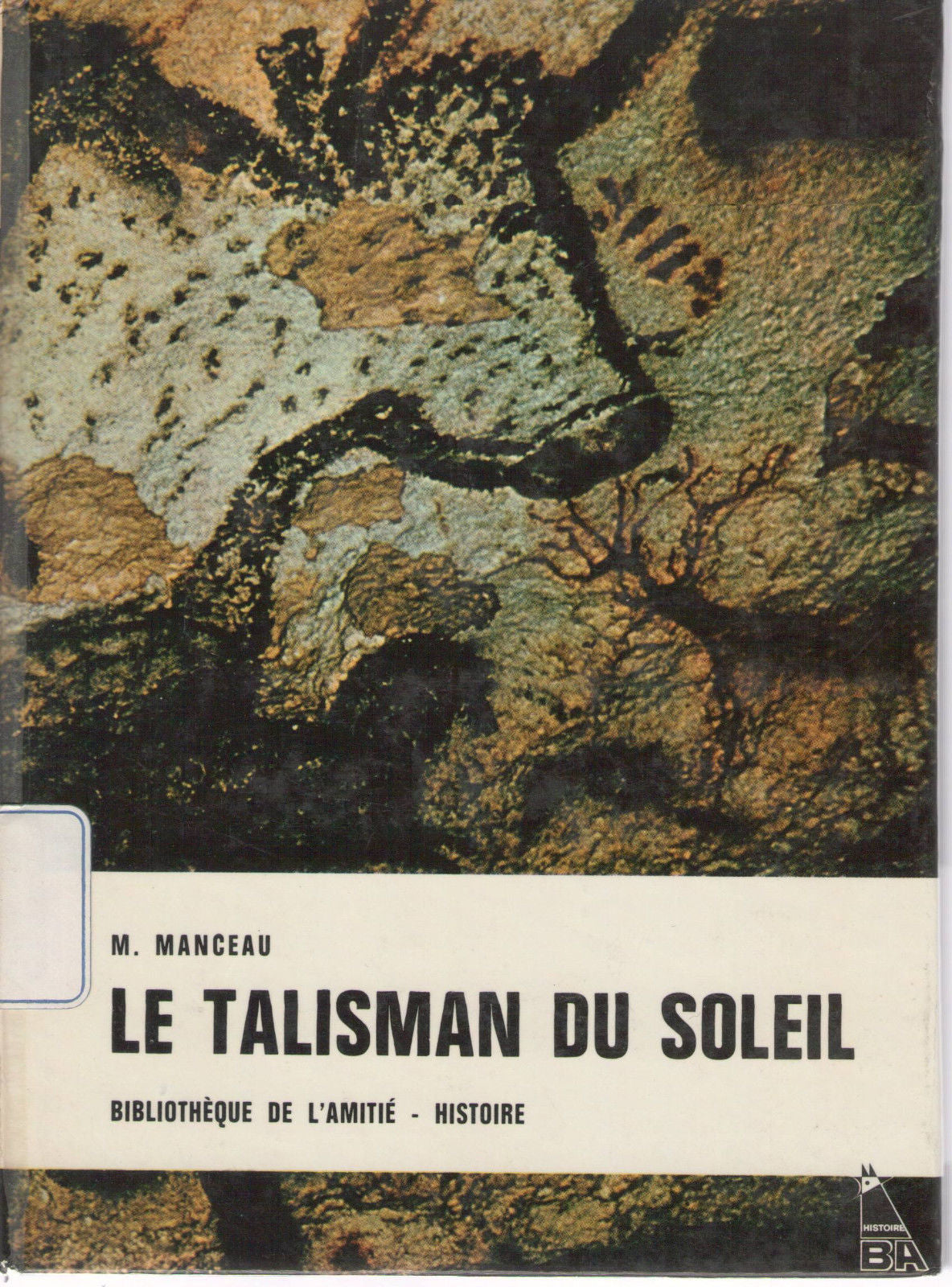 LE TALISMAN DU SOLEIL - M. MANCEAU   (FRENCH TEXT)