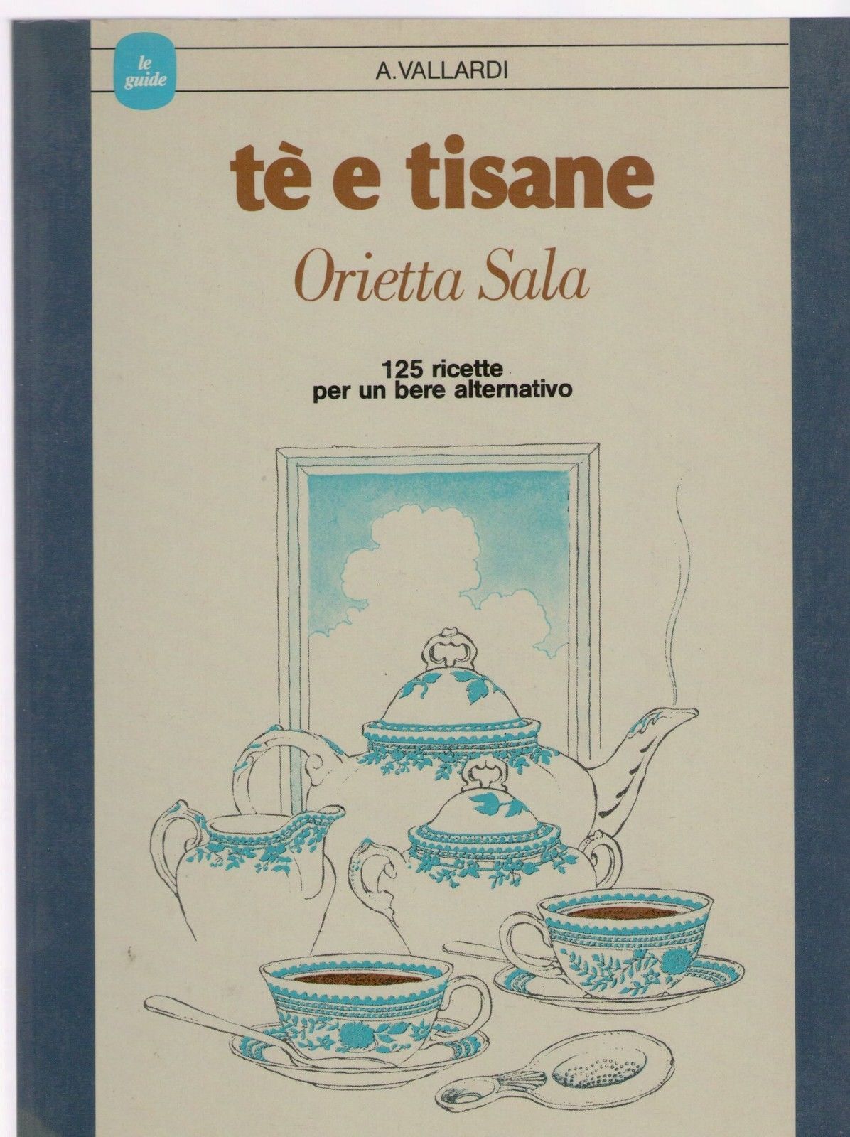 TE' E TISANE - ORIETTA SALA