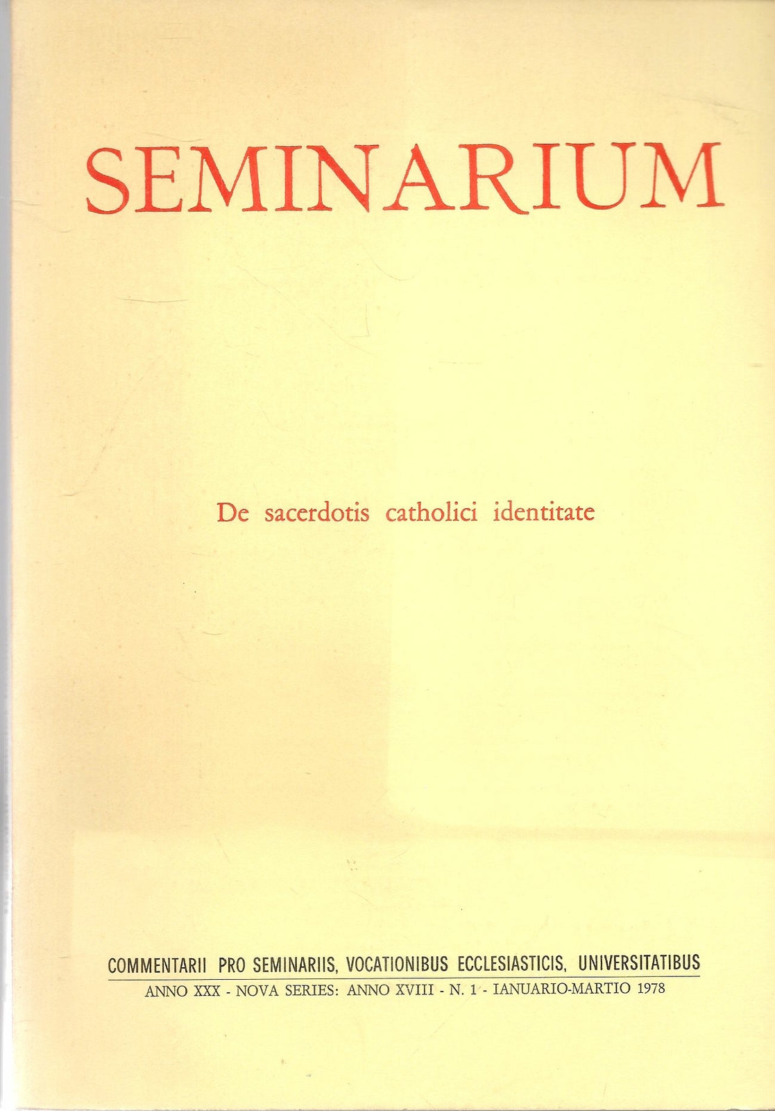 SEMINARIUM N. 1 - 1978 - DE SACERTOTIS CATHOLICI IDENTITATE