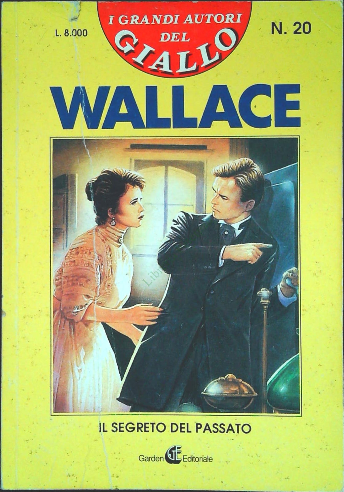 IL SEGRETO DEL PASSATO - EDGAR WALLACE