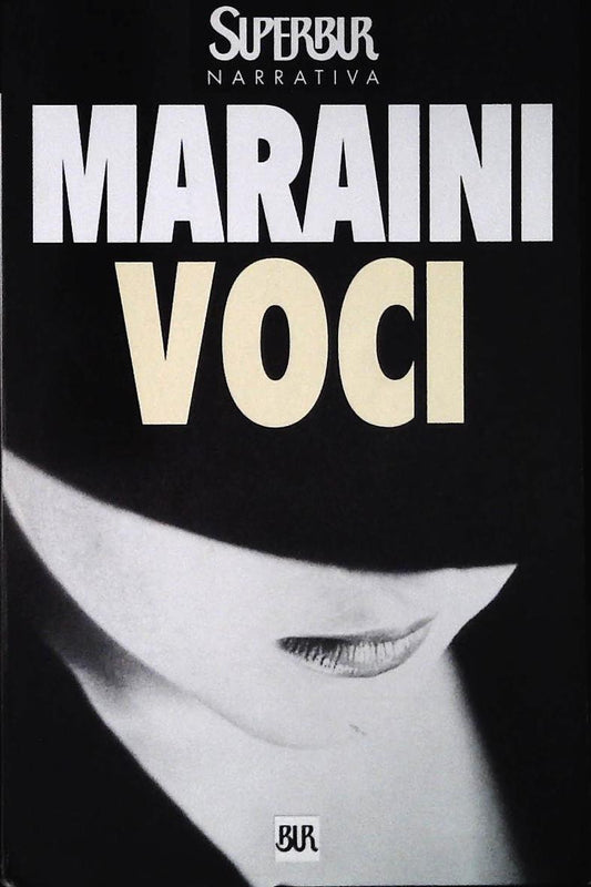 VOCI - DACIA MARAINI - RIZZOLI 1999 - OUTLET DEL LIBRO