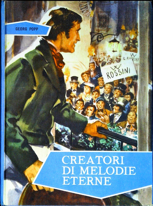 CREATORI DI MELODIE ETERNE - GEORG POPP - FABBRI 1961