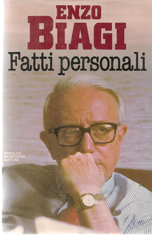 FATTI PERSONALI - ENZO BIAGI   ED. MONDADORI 1986