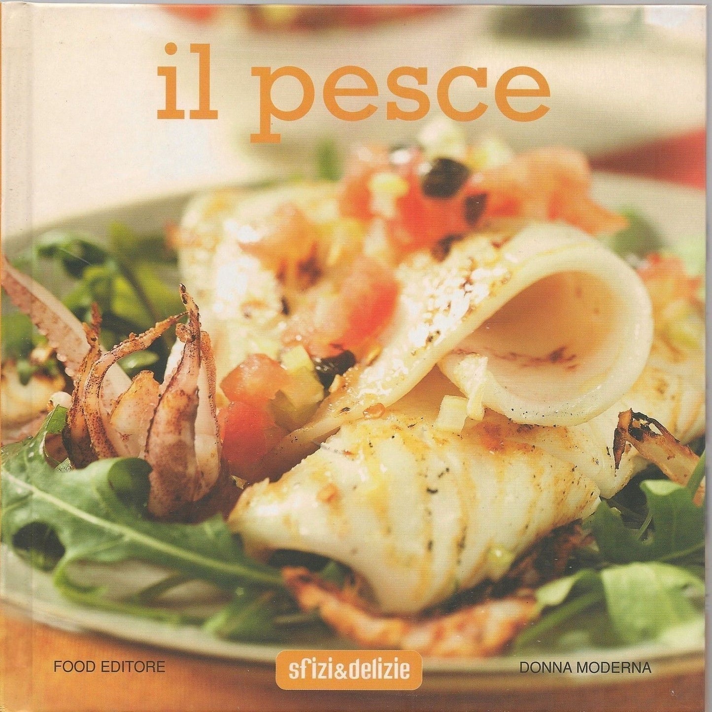 SFIZI & DELIZIE - IL PESCE