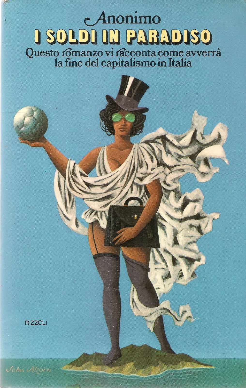 I SOLDI IN PARADISO - ANONIMO -ED. RIZZOLI 1975