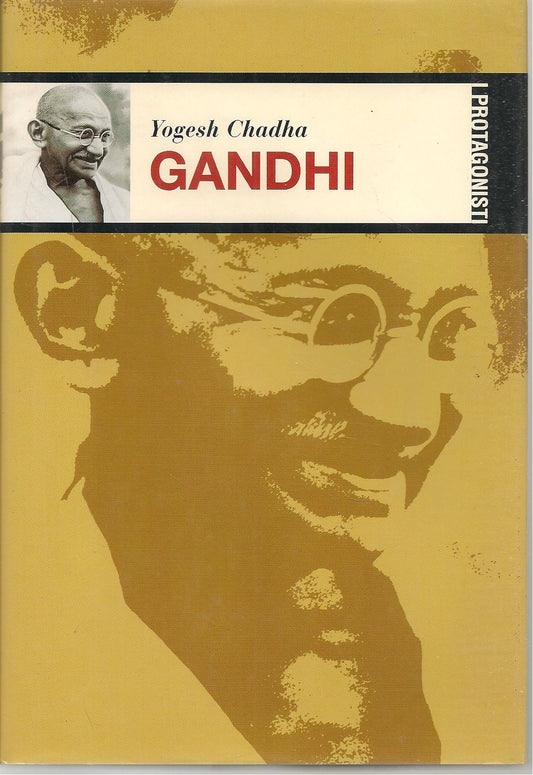 GANDHI - YOGESH CHADHA - I PROTAGONISTI