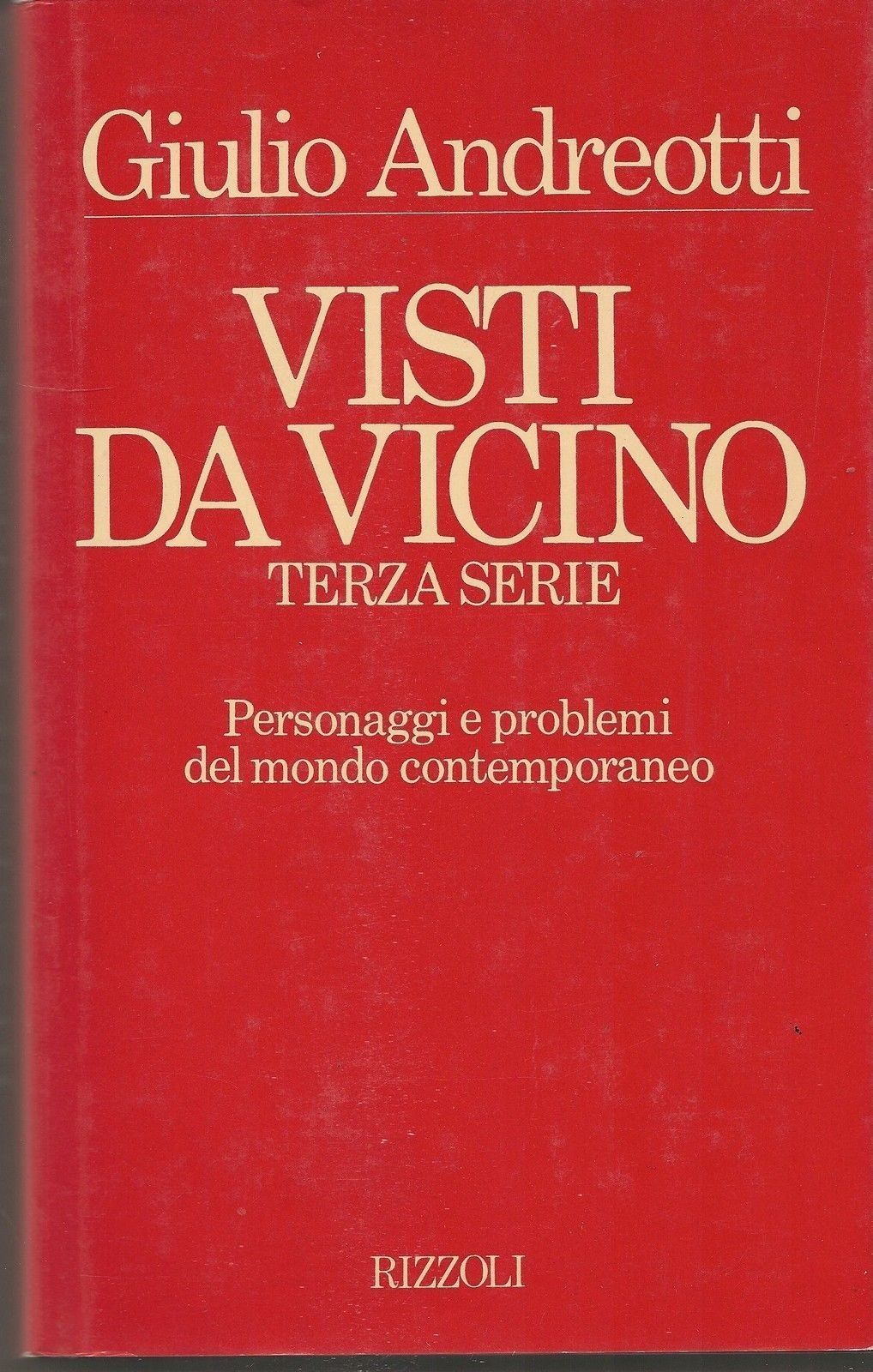 VISTI DA VICINO  TERZA SERIE - GIULIO ANDREOTTI