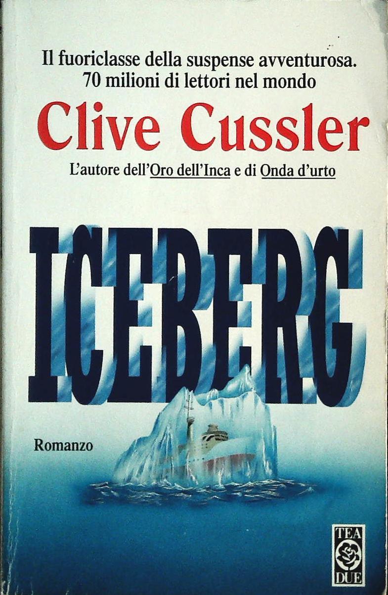 ICEBERG - CLIVE CUSSLER - TEA DUE 1997 - OUTLET DEL LIBRO