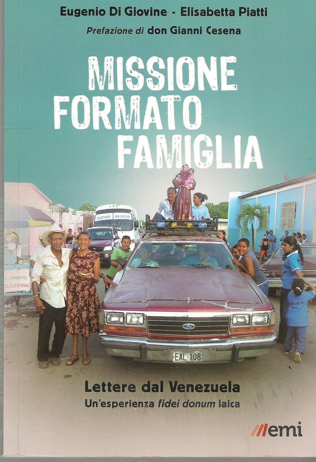 MISSIONE FORMATO FAMIGLIA - EUGENIO DI GIOVINE/ELISABETTA PIATTI