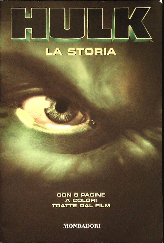 HULK. LA STORIA - MONDADORI 2003 - OUTLET DEL LIBRO