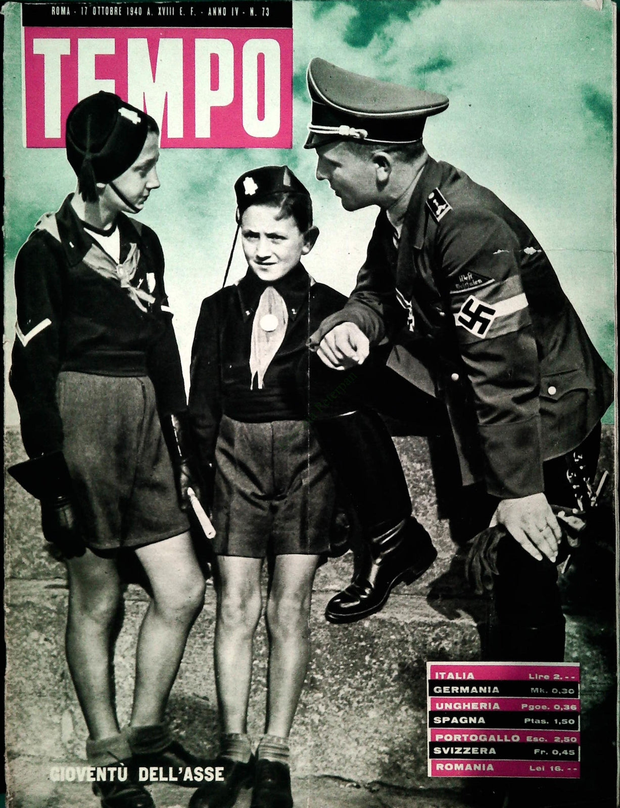 TEMPO N.  73 17 OTTOBRE 1940 - GUERRA CONTRO INGHILTERRA-FESTA DELLA GIOVINEZZA