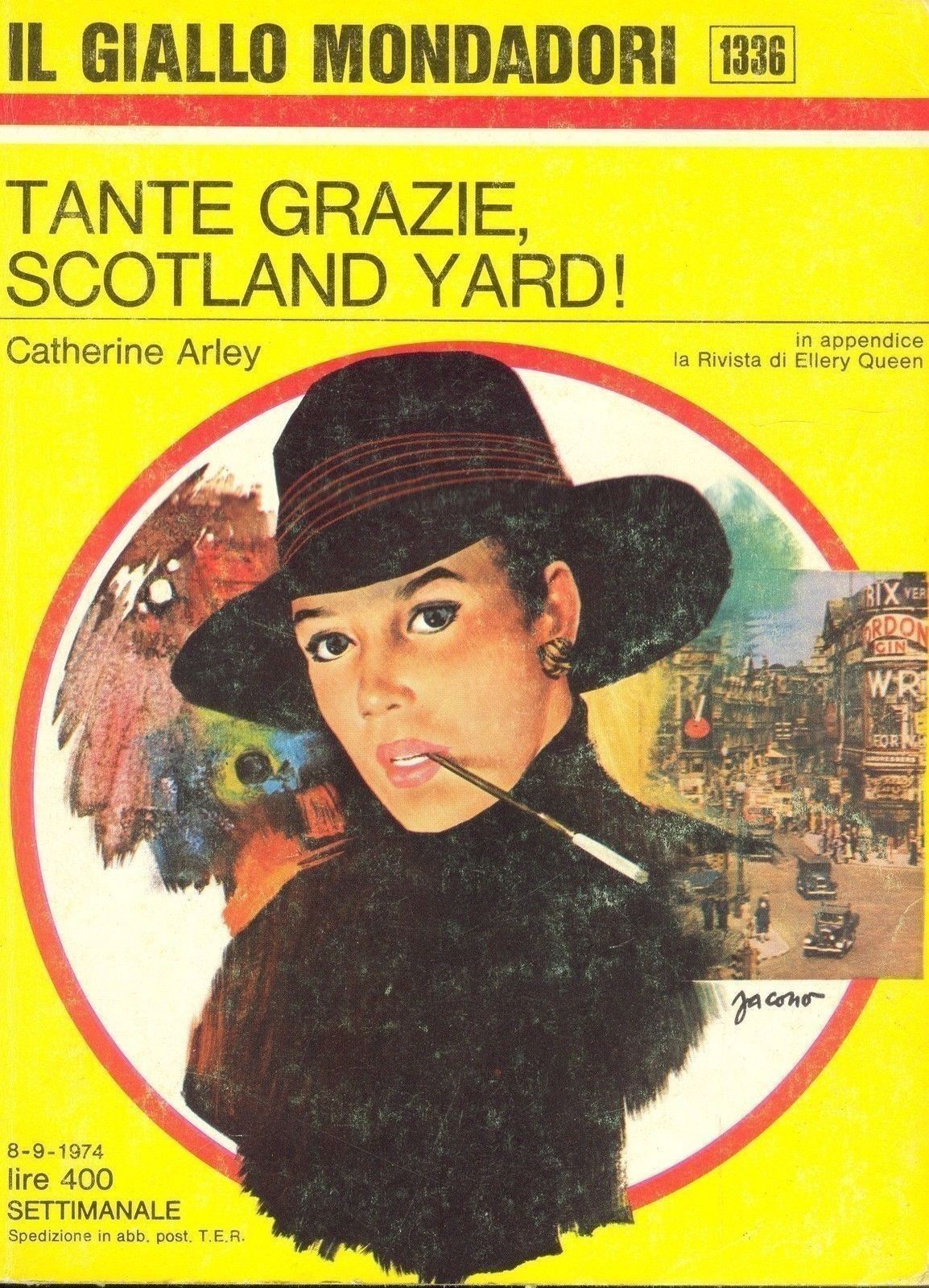 TANTE GRAZIE SCOTLAND YARD! - CATHERINE ARLEY