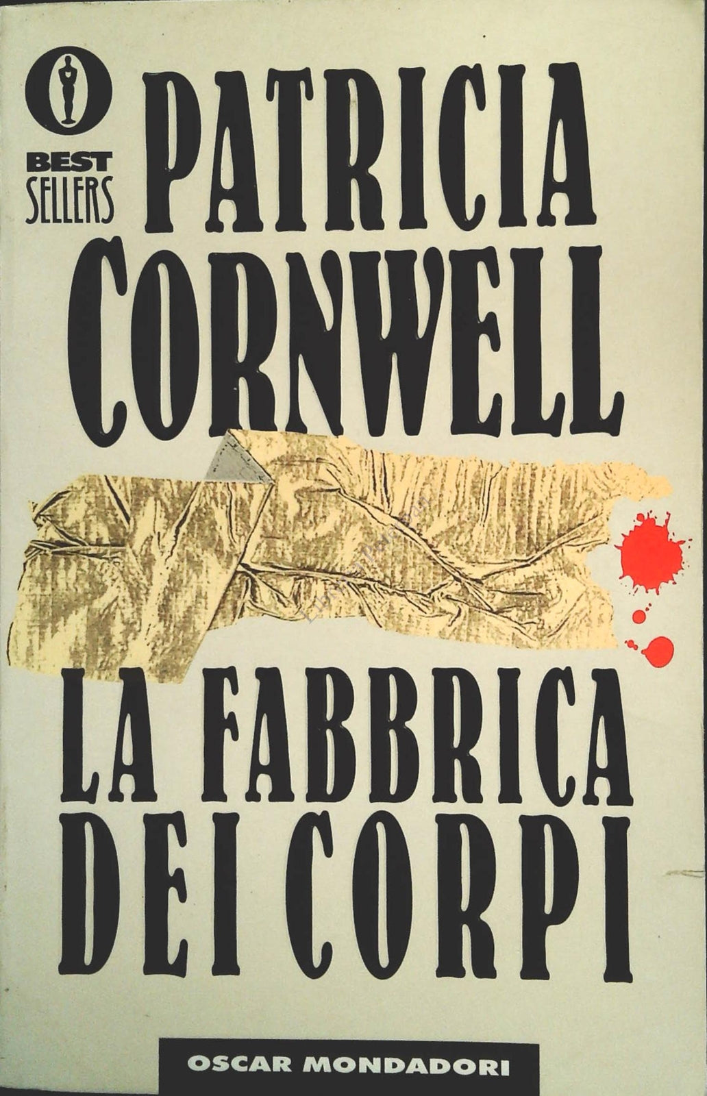 LA FABBRICA DEI CORPI - PATRICIA CORNWELL - OSCAR MONDADORI 1997
