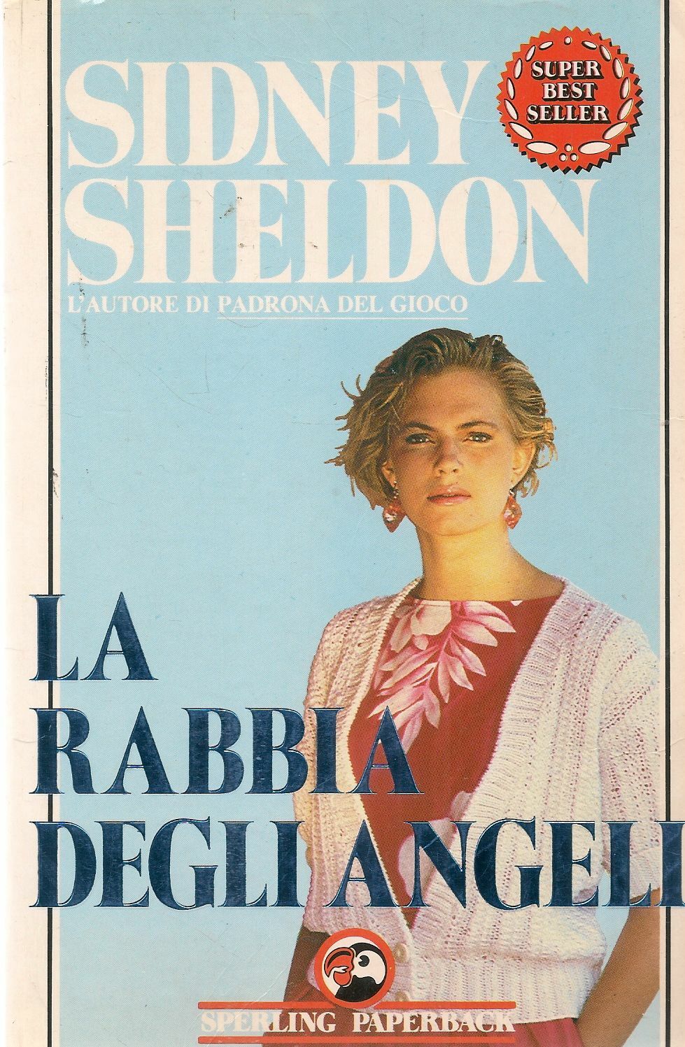 LA RABBIA DEGLI ANGELI - SIDNEY SHELDON