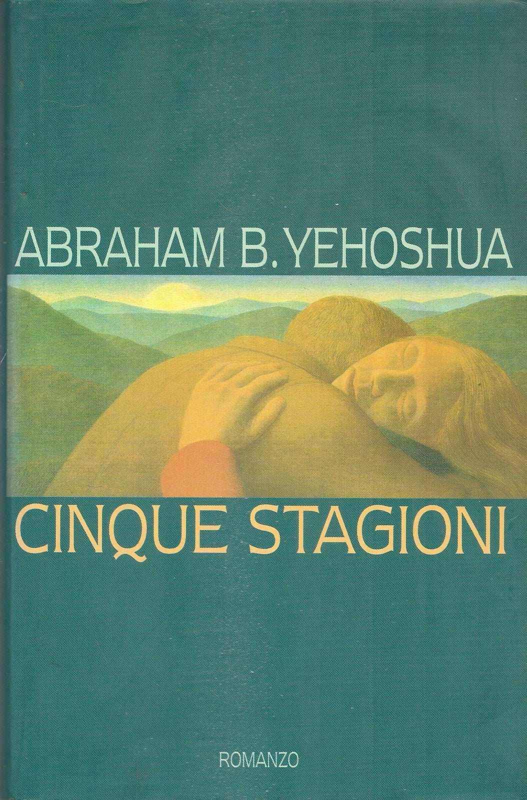 CINQUE STAGIONI - ABRAHAM B. YEHOSHUA