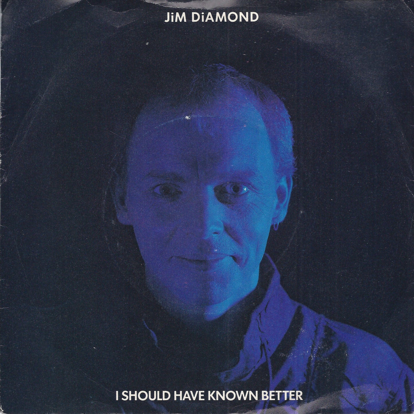 I SHOULD HAVE KNOWN BETTER - IMPOSSIBLE DREAM # JIM DIAMOND - UK press