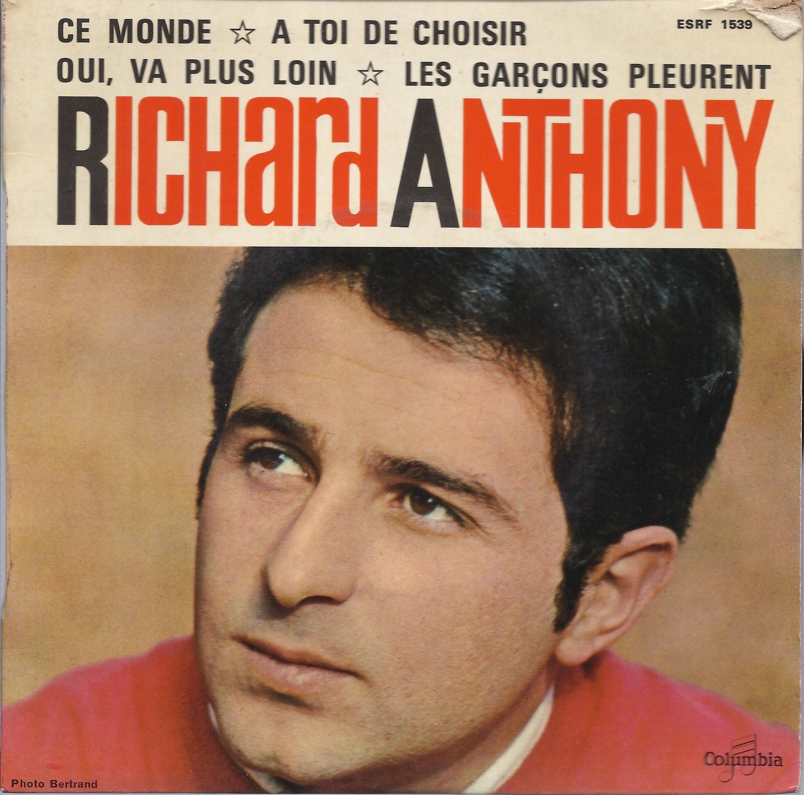 CE MONDE - A TOI DE CHOISIR E ALTRI 2 BRANI # RICHARD ANTHONY
