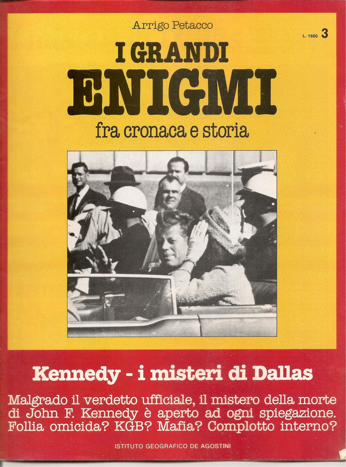 I GRANDI ENIGMI. FASCICOLO N. 3 - KENNEDY - I MISTERI DI DALLAS