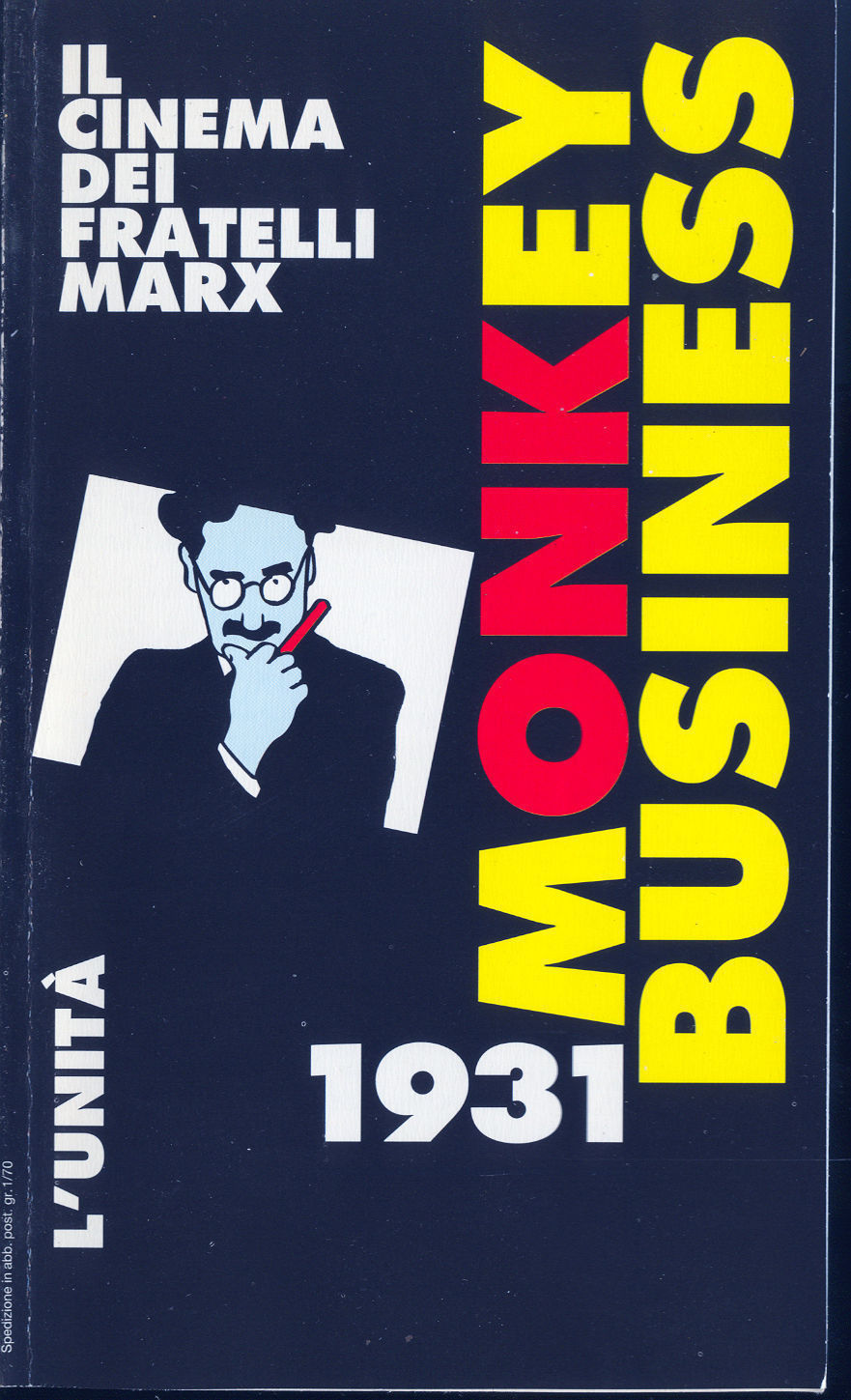 MONKEY BUSINESS - IL CINEMA DEI FRATELLI MARX, 1931