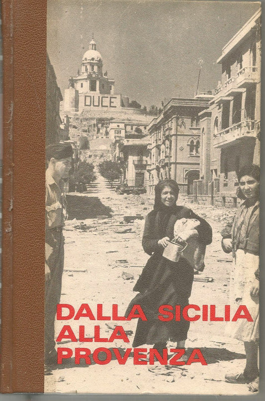 DALLA SICILIA ALLA PROVENZA - CAUDE BERTIN