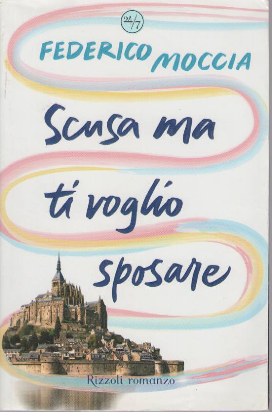 SCUSA MA TI VOGLIO SPOSARE - FEDERICO MOCCIA