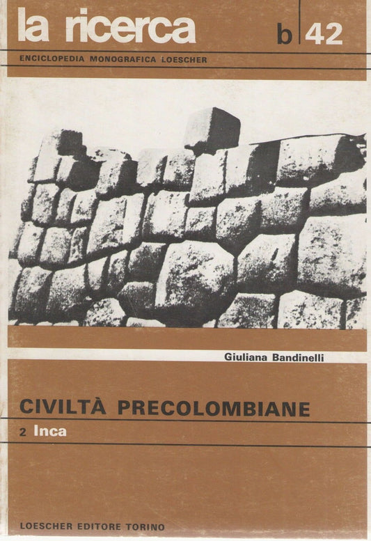 ENCICLOPEDIA MONOGRAFICA LOESCHER - B42 CIVILTA' PRECOLOMBIANE