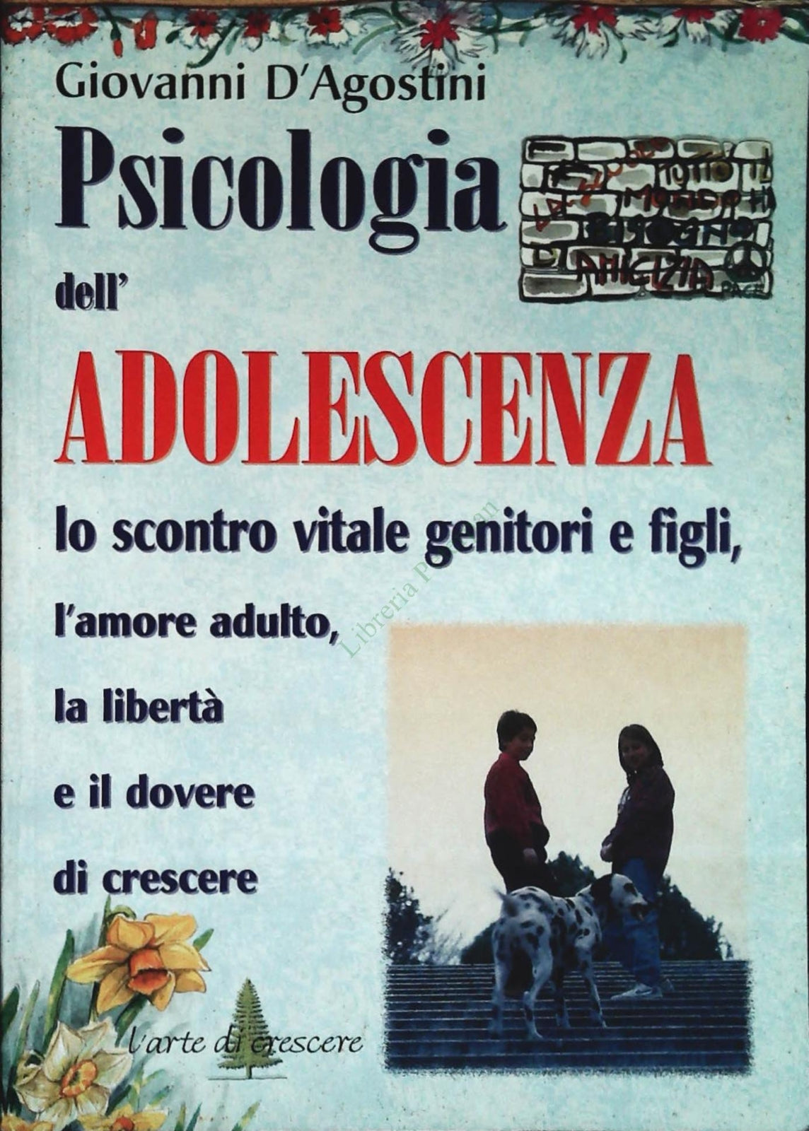 PSICOLOGIA DELL'ADOLESCENZA - GIOVANNI D'AGOSTINI