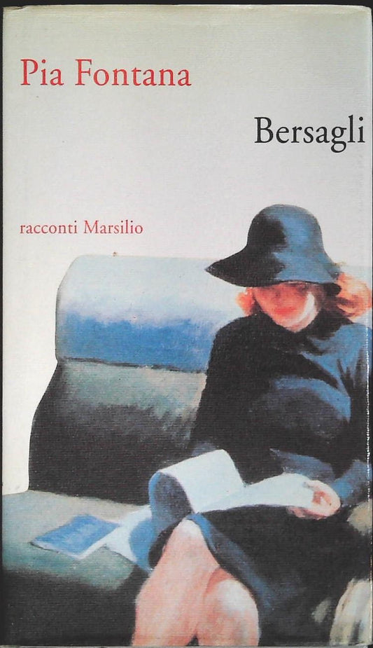 BERSAGLI - PIA FONTANA