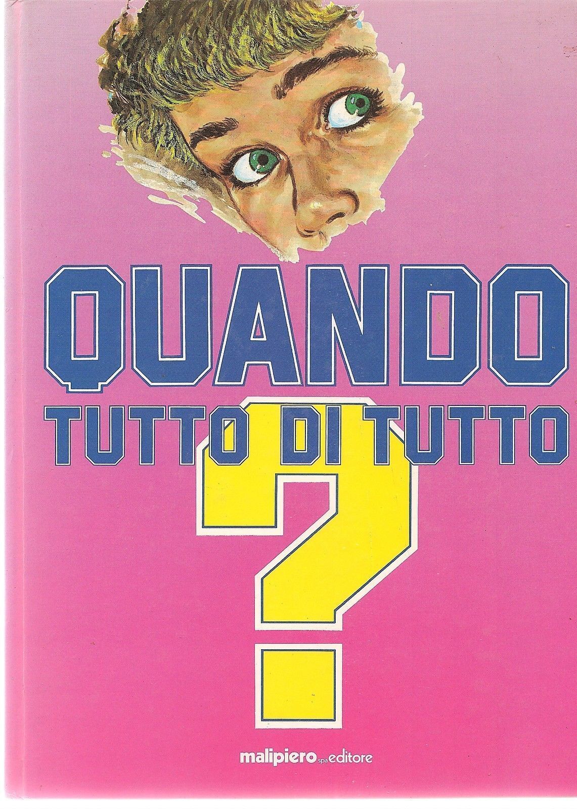 QUANDO - TUTTO DI TUTTO - MALIPIERO
