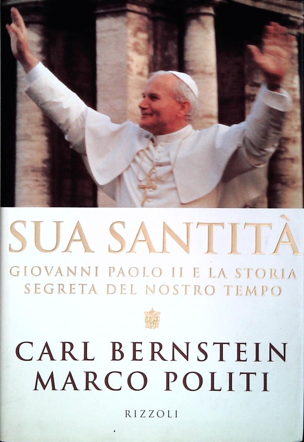 SUA SANTITA' - CARL BERNSTEIN - MARCO POLITI