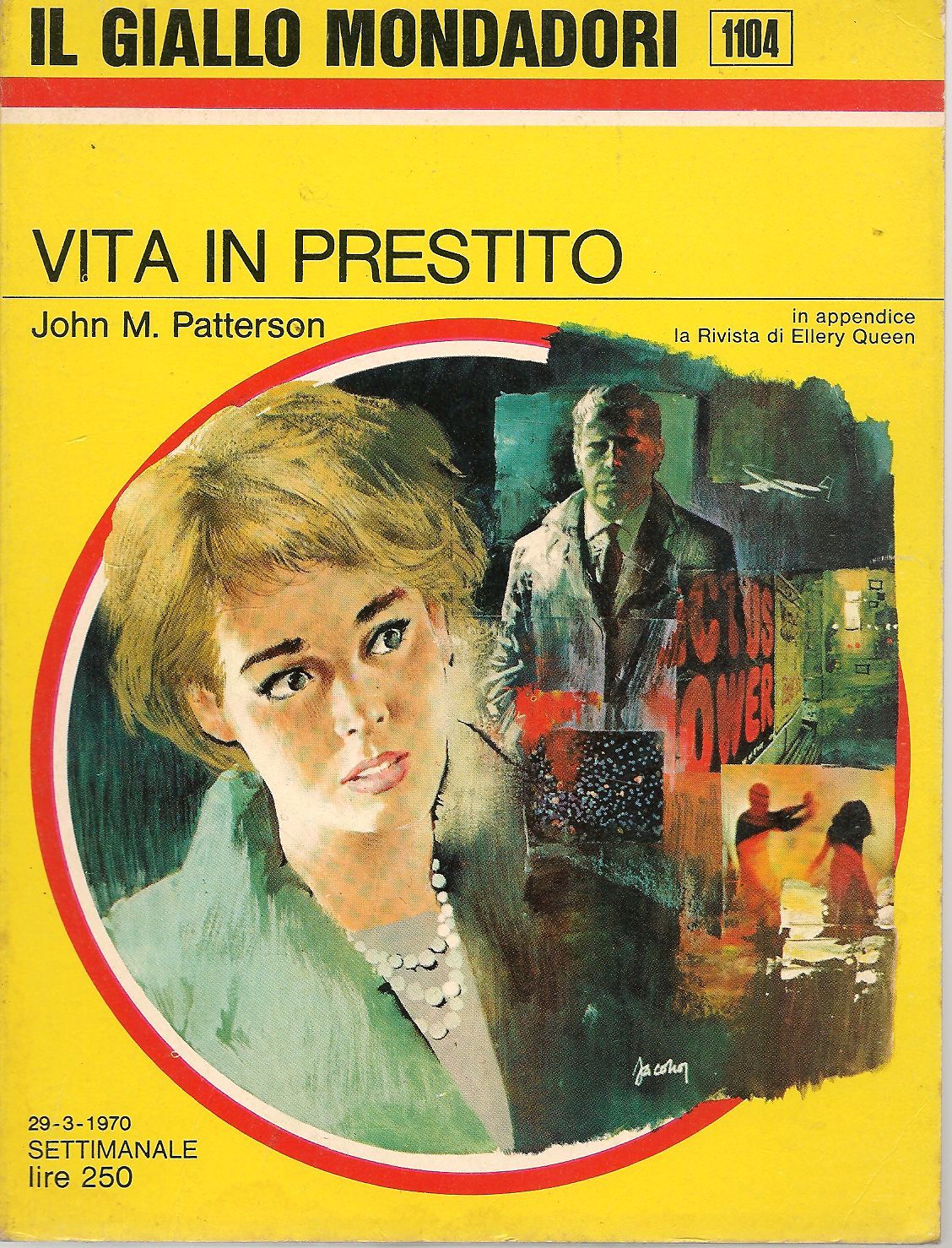 VITA IN PRESTITO - JOHN M. PATTERSON     IL GIALLOMONDADORI N. 1104