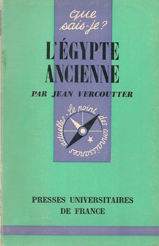 L'EGYPTE ANCIENNE - JEAN VERCOUTTER - FRANCH TEXT