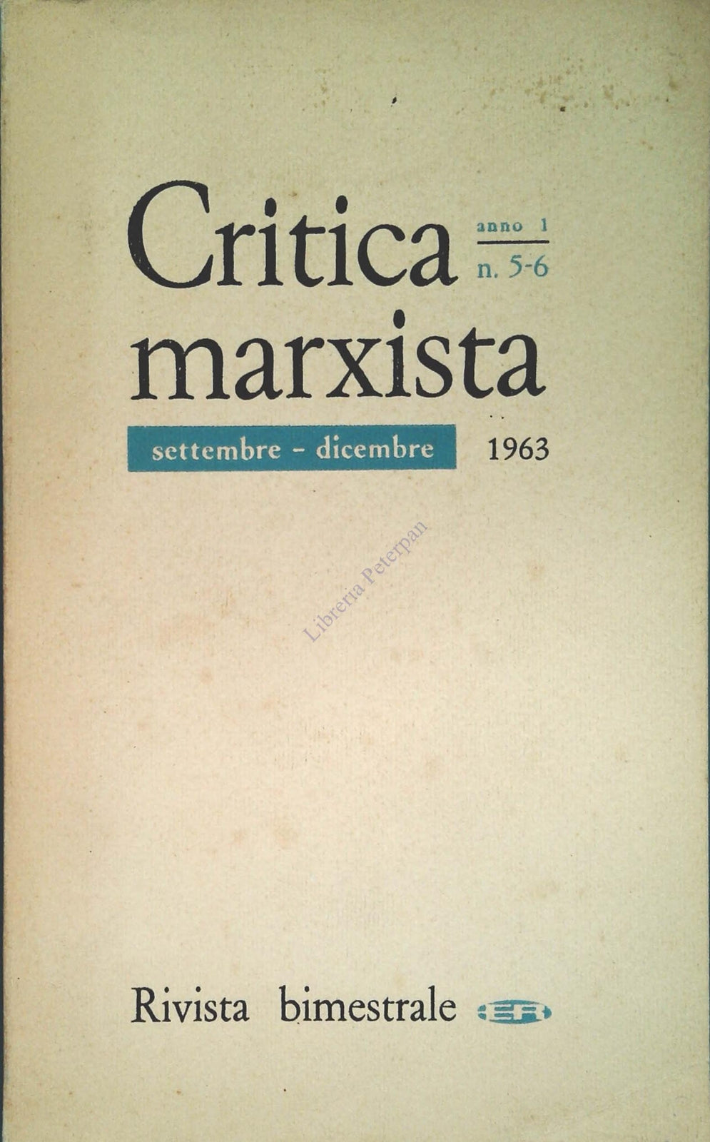 CRITICA MARXISTA - SETTEMBRE-DICEMBRE 1963