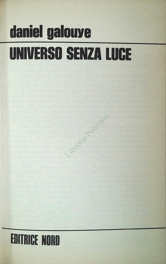 UNIVERSO SENZA LUCE - DANIEL GALOUYE - ED. NORD 1980 - OUTLET DEL LIBRO