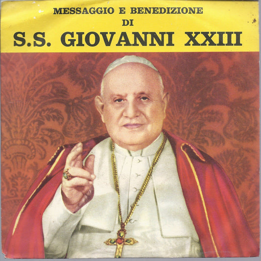MESSAGGIO E BENEDIZIONE DI S.S. GIOVANNI XXIII  =  Ediz. Capitan 5007