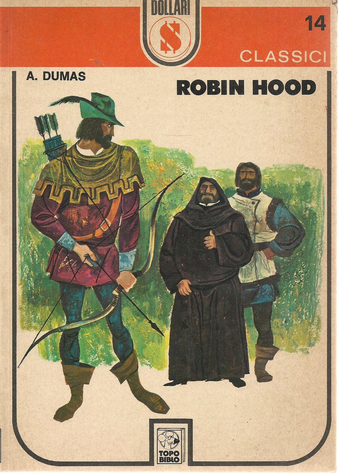 ROBIN HOOD - ALESSANDRO DUMAS    D. TOPOBIBLIO 1975