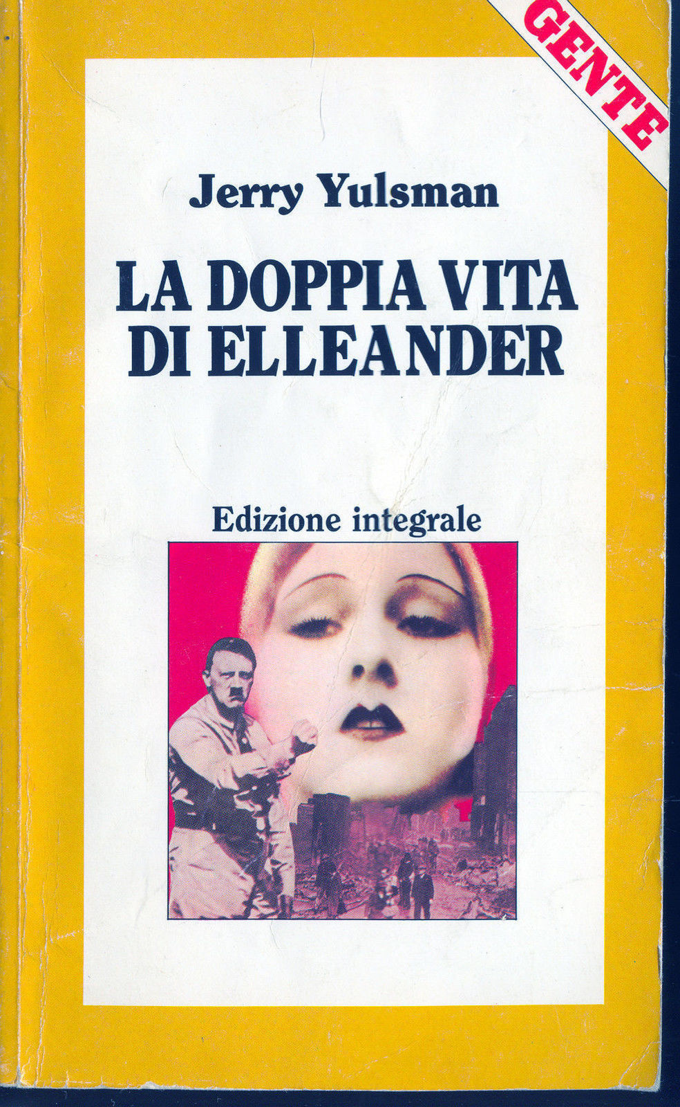 LA DOPPIA VITA DI ELLEANDER - JERRY YULSMAN (Ediz. Integrale)