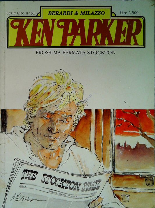 KEN PARKER - PROSSIMA FERMATA STOCKTON - SERIE ORO N. 51