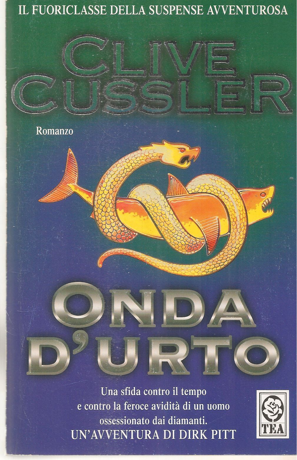 ONDA D'URTO - CLIVE CUSSLER - TEA 2003
